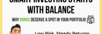 Bonds – The Silent Guardians of Wealth